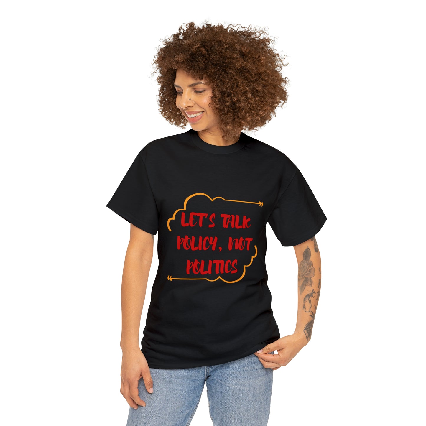 Let's Talk Policy Not Politics Cotton Tee